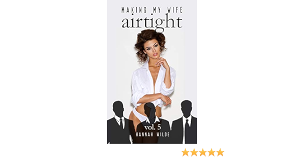 airtight wife