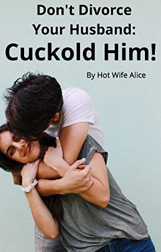 ciana hernandez recommends Do The Wife Cuckold