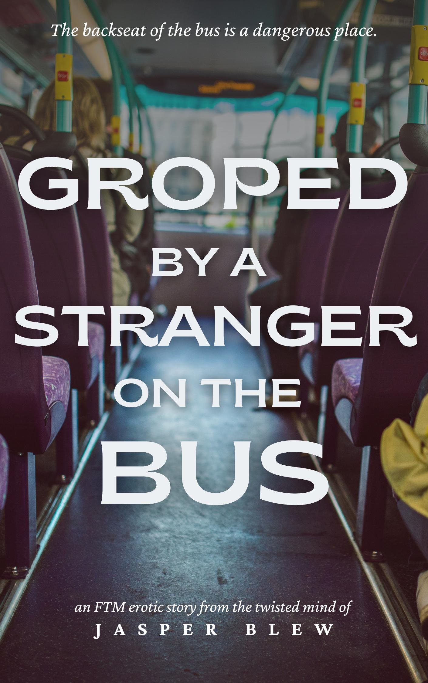 albert wainwright recommends Gropped On Bus