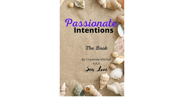 Best of Passionate intentions